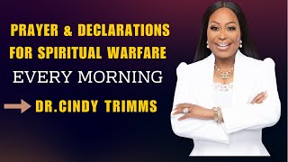 PRAYERS ampDECLARATIONS SPIRITUAL WARFARE DR CINDY TRIMMS [upl. by Lyndel]