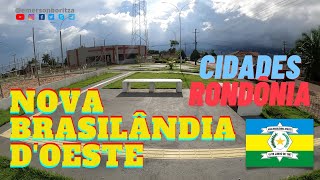 16  Cidades de Rondônia  Nova Brasilândia do Oeste [upl. by Santa639]