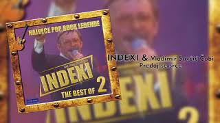 Indexi amp Vladimir Savcic Cobi  Predaj se srce  Audio 19981999 [upl. by Nanyt]