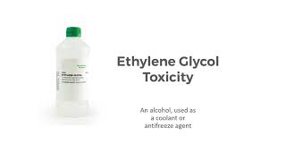 Ethylene Glycol Toxicity  Clinical Stages amp Treatment options [upl. by Noiram615]