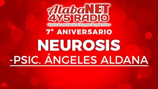 PSIC ÁNGELES ALDANA  NEUROSIS [upl. by Bergquist]