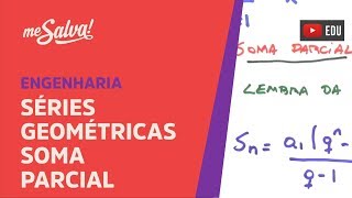 Me Salva SER03  Séries Geométricas Soma Parcial [upl. by Airdnahc]