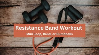 Resistance Band Workout 7202024 [upl. by Yonah]