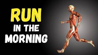 The 7 Surprising Benefits Of Running in The Morning [upl. by Nohs]