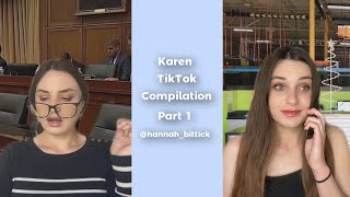 Karen TikTok Compilation Part 1  Hannah Bittick [upl. by Farrica]