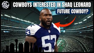 Cowboys HOSTING Shaquille Leonard For Visit  Future Cowboy [upl. by Dnaloy]