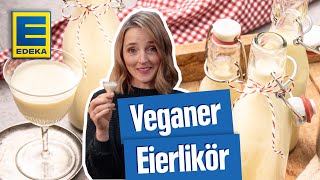 Veganen Eierlikör selber machen  Rezept für köstlichen Vanillelikör [upl. by Patt]