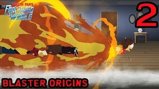 South Park The Fractured But Whole Part 2  Blaster Origins  Coonstagram [upl. by Aiva]