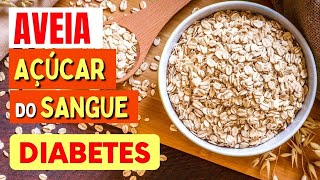 AVEIA DIABETES e AÇÚCAR NO SANGUE  O que você PRECISA SABER [upl. by Etnasa186]