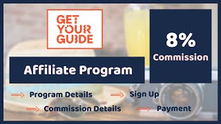 GetYourGuide Affiliate Program 2024  Earn Money from getyourguidecom [upl. by Clemmie]