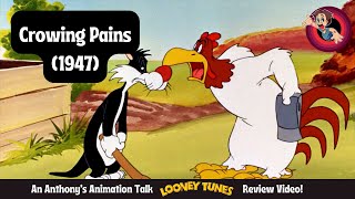 Crowing Pains 1947  Deep Dive into a Looney Tunes Classic featuring Sylvester and Foghorn [upl. by Leann11]