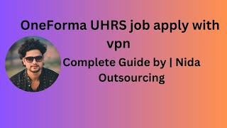 OneForma UHRS job apply with vpn Complete Guide by  Nida Outsourcing [upl. by Doherty851]