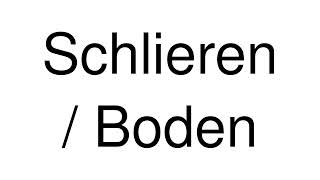 How to Pronounce Schlieren  Boden Switzerland [upl. by Jonette]