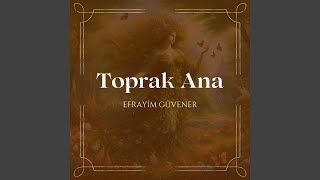 Toprak Ana [upl. by Avera]