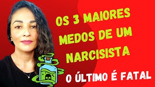 🎯 OS 3 MAIORES MEDOS DE UM NARCISISTA  O ÚLTIMO É FATAL [upl. by Navad]