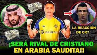 🚨¡URGENTE ALEXIS SANCHEZ RECIBE OFERTA MULTIMILLONARIA DE ARABIA SAUDITA [upl. by Jolenta659]