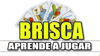 BRISCA  Cómo se juega  Tutorial  Juego de cartas  Baraja española [upl. by Ekul561]