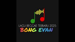 SETAREK WELAGIMALAGU REGGAE TERBARU 2025 bongevan reggae music [upl. by Rasia]