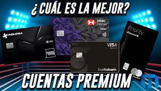 🔥CUENTAS PREMIUM😱😎HSBC PREMIER CITIBANAMEX PRIORITY INBURSA BLACK ¿CUÁL ES MEJOR MIXBITS [upl. by Anirak]