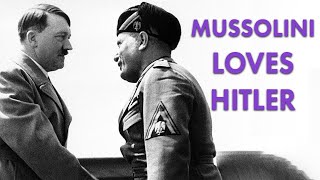 Mussolinis Hitler Obsession  Forgotten History [upl. by Mindy]