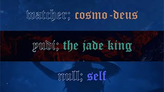 DARK WATCH quotYudi The Jade King  Watcher CosmoDeus  Null Selfquot OFFICIAL SUPER VIDEO [upl. by Avenej810]