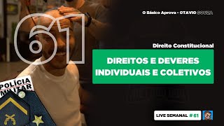 Live 61  CF88 DIREITOS E DEVERES INDIVIDUAIS E COLETIVOS [upl. by Flynn368]