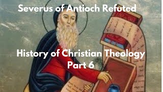 Severus of Antiochs quotMiaphysitequot Christology in Context [upl. by Ahsilad575]