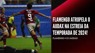 FLAMENGO ESTREIA COM GOLEADA E ANIMA A NAÇÃO RUBRONEGRA PARA A TEMPORADA DE 2024 FLAMENGO 4 X 0 [upl. by Arty]