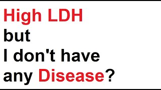 What Does High LDH only mean in my Lab Test Results [upl. by Larianna]