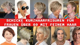 20 Schicke Kurzhaarfrisuren Für Frauen Über 60 Mit Feinem Haar [upl. by Kcam]