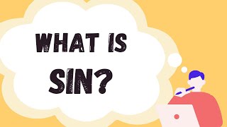 What Is Sin [upl. by Alesig]