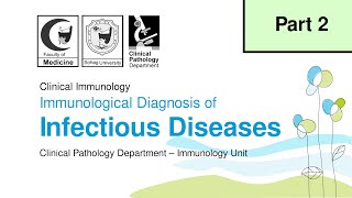 Immunological Diagnosis of Infectious Diseases  Part 2 [upl. by Ailec]