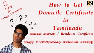 Domicile Certificate  Tamilnadu Residence Certificate  College Scholarship  how to apply Domicile [upl. by Annot]