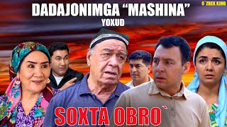 Dadajonimga quotmashinaquot yohud soxta obro Ozbek kino Дадажонимга quotмашинаquot ёхуд сохта обрў [upl. by Obau342]