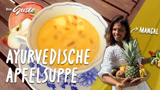 Gesunde Genussreise Aromatische Apfelsuppe aus der AyurvedaKüche [upl. by Franciscka]