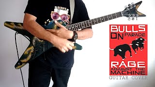 Bulls On Parade  Rage Against the Machine「Guitar Cover」 [upl. by Hennessy]