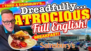 A DREADFULLY ATROCIOUS Full English BREAKFAST at one of THE LAST REMAINING SAINSBURYs CAFES [upl. by Anaujal372]