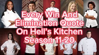 Every Win And Elimination Quote On Hell’s Kitchen S1120  20ver [upl. by Erick543]