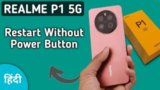 realme P1 restart kaise karen how to restart without power button in realme P1 [upl. by Emelina]