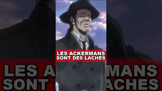 LES ACKERMANS SONT DES LACHES  pourtoi anime manga shingekinokyojin snk [upl. by Romelle250]