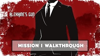 Alekhines Gun Mission 1 Walkthrough [upl. by Alberic]