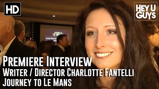 Journey to Le Mans Premiere Interview  Director Charlotte Fantelli [upl. by Odlanir]