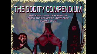 The Oddity Compendium INST 1 [upl. by Idoj]