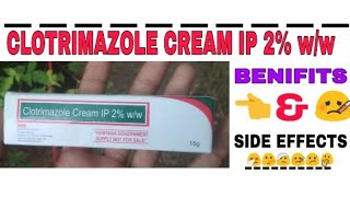 CLOTRIMAZOLE CREAM IP 2 ww BENIFITS AND SIDE EFFECTS [upl. by Granniah]