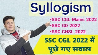 syllogism Reasoning SSC CGL 2022 All Asked QUESTIONS Vimp for SSC CGL Mains 2022 SSC GD CHSL [upl. by Keverne]