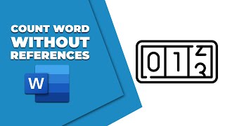 How to word count in word without references [upl. by Syah]