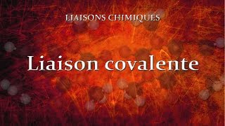 64 Liaison covalente [upl. by Nossila122]