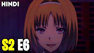 Classroom of The Elite  Season 2 Episode 6 Explained In Hindi  Uroseji [upl. by Anehc314]