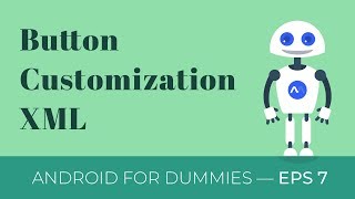 Customize Button XML — Android Studio Basic Tutorial — Eps 7 [upl. by Collayer]