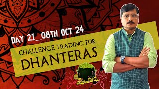 Challenge Trading for Dhanteras by Rk Trading day21 08th Oct 2024 [upl. by Nolyd451]